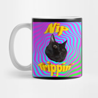 Nip Trippin'! Mug